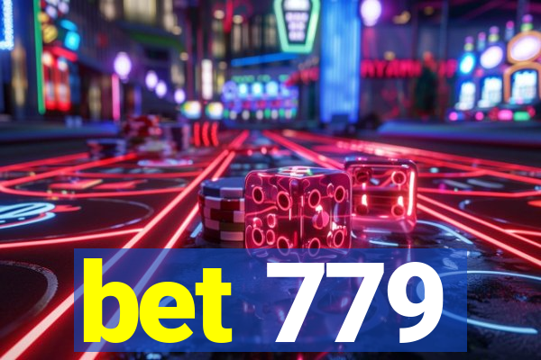 bet 779